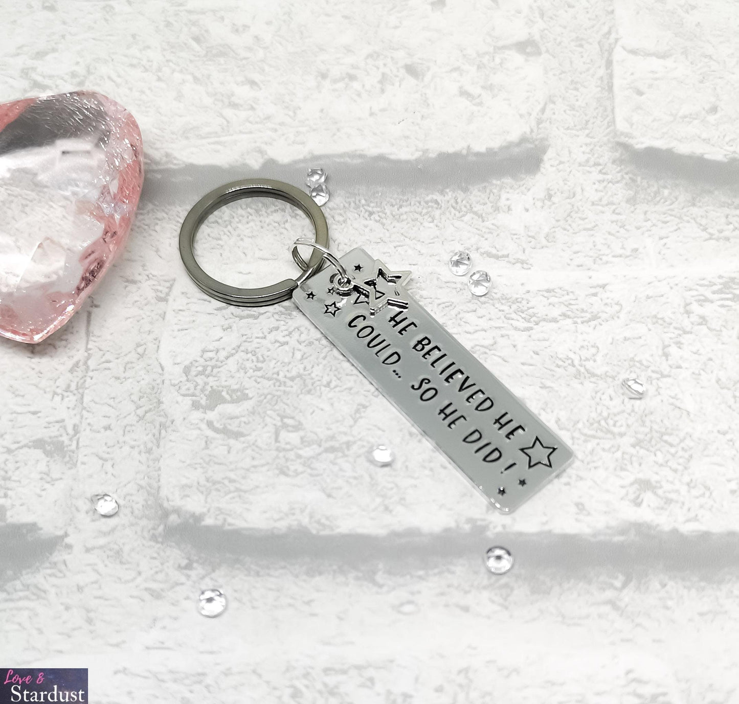 HE BELIEVED HE COULD SO HE DID Keyring