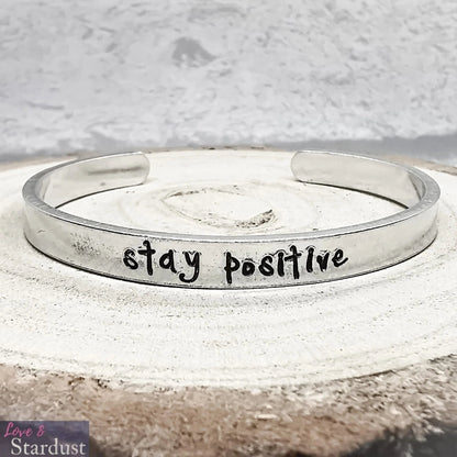 STAY POSITIVE Cuff Bracelet