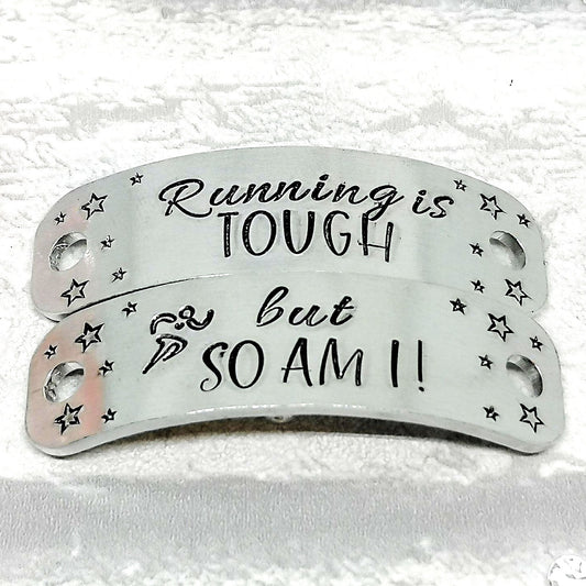 RUNNING IS TOUGH BUT SO AM I Trainer Tags