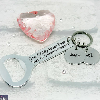 OUR DADDY LOVES BEER Personalised Bottle Opener