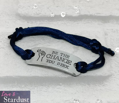 BE THE CHANGE Adjustable Bracelet